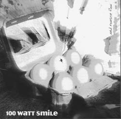 100 Watt Smile